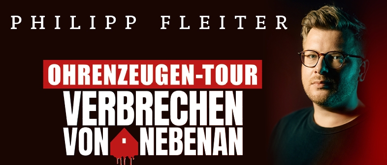 Philipp Fleitner Verbrechen von nebenan - Ohrenzeugentour