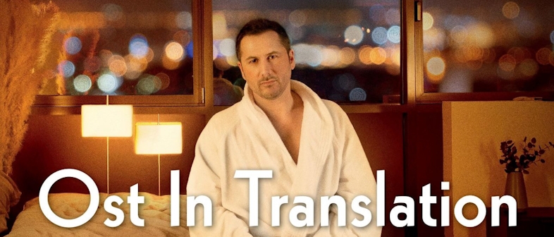 Andy Ost Ost in Translation